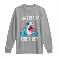 Funny Shark Lover Long Sleeve Shirt Are Jaw Ready For This Ocean Wildlife - Wonder Print Shop