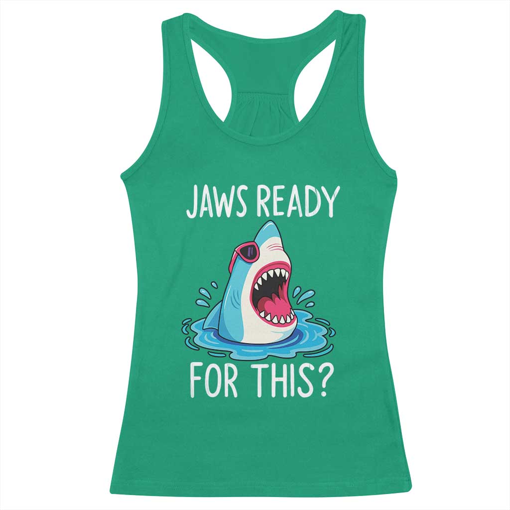 Funny Shark Lover Racerback Tank Top Are Jaw Ready For This Ocean Wildlife - Wonder Print Shop