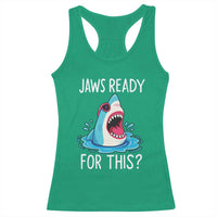 Funny Shark Lover Racerback Tank Top Are Jaw Ready For This Ocean Wildlife - Wonder Print Shop