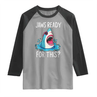 Funny Shark Lover Raglan Shirt Are Jaw Ready For This Ocean Wildlife - Wonder Print Shop