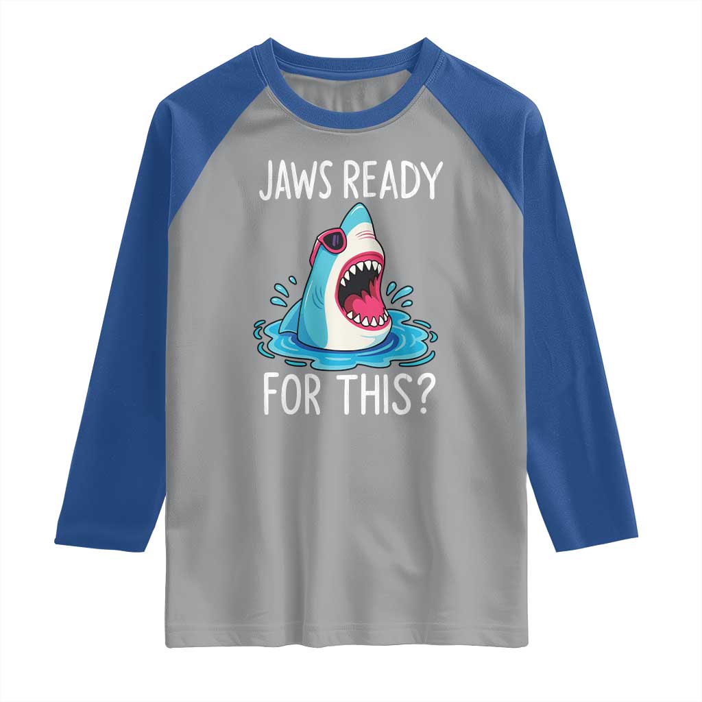 Funny Shark Lover Raglan Shirt Are Jaw Ready For This Ocean Wildlife - Wonder Print Shop