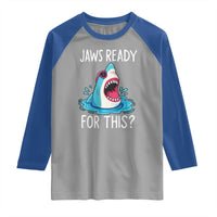Funny Shark Lover Raglan Shirt Are Jaw Ready For This Ocean Wildlife - Wonder Print Shop
