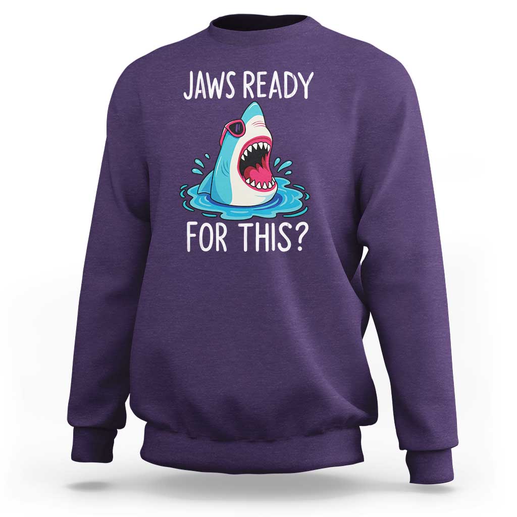 Funny Shark Lover Sweatshirt Are Jaw Ready For This Ocean Wildlife - Wonder Print Shop