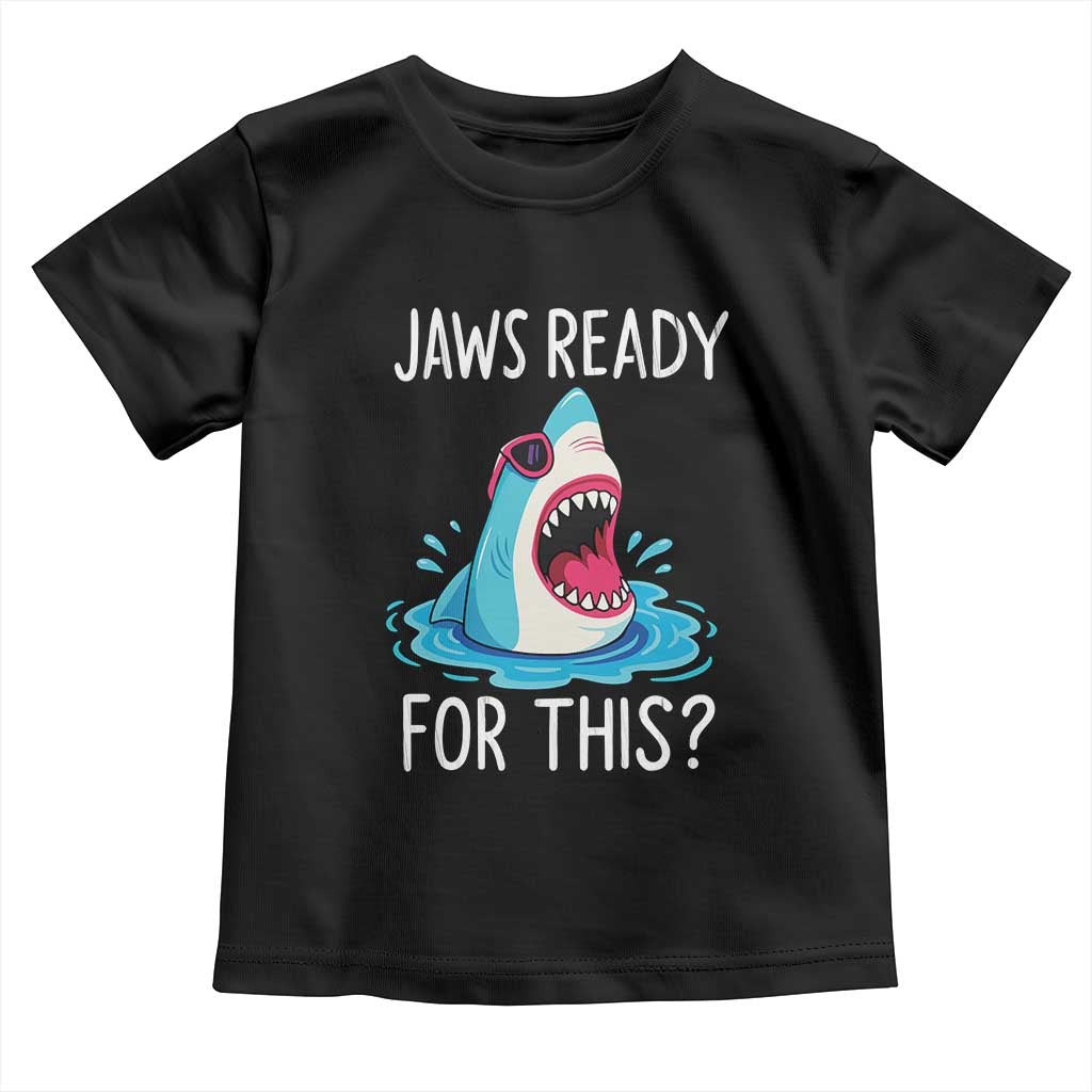 Funny Shark Lover Toddler T Shirt Are Jaw Ready For This Ocean Wildlife - Wonder Print Shop