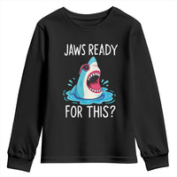 Funny Shark Lover Youth Sweatshirt Are Jaw Ready For This Ocean Wildlife - Wonder Print Shop