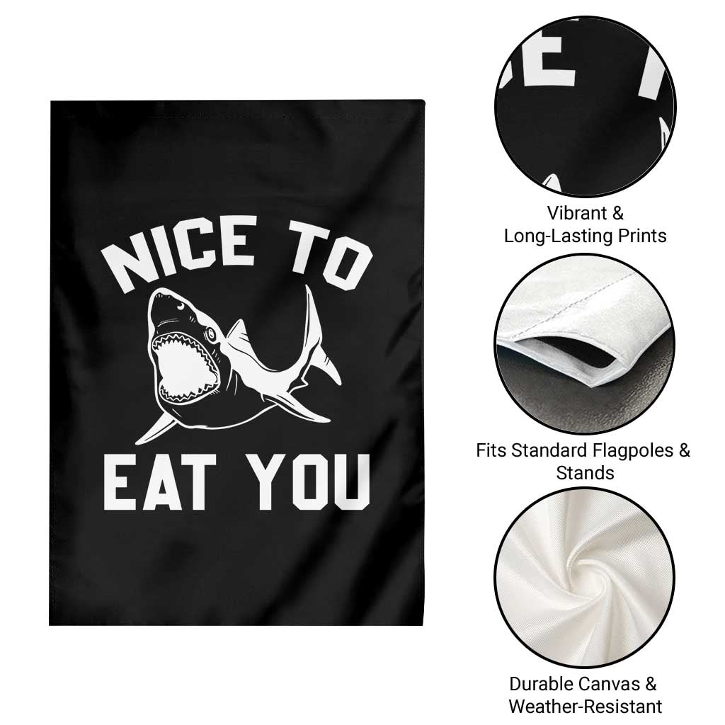 Funny Shark Lover Garden Flag Nice To Eat You - Wonder Print Shop
