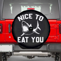 Funny Shark Lover Spare Tire Cover Nice To Eat You - Wonder Print Shop