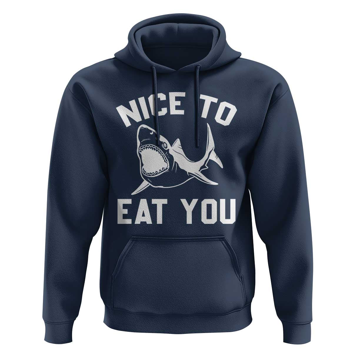 Funny Shark Lover Hoodie Nice To Eat You - Wonder Print Shop