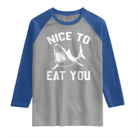 Funny Shark Lover Raglan Shirt Nice To Eat You - Wonder Print Shop