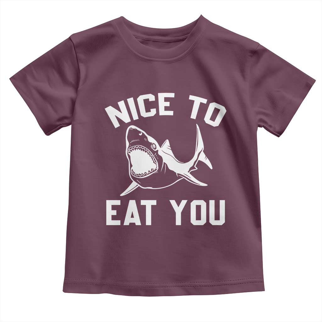 Funny Shark Lover Toddler T Shirt Nice To Eat You - Wonder Print Shop