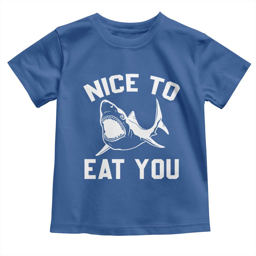 Funny Shark Lover Toddler T Shirt Nice To Eat You - Wonder Print Shop