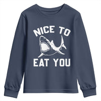 Funny Shark Lover Youth Sweatshirt Nice To Eat You - Wonder Print Shop