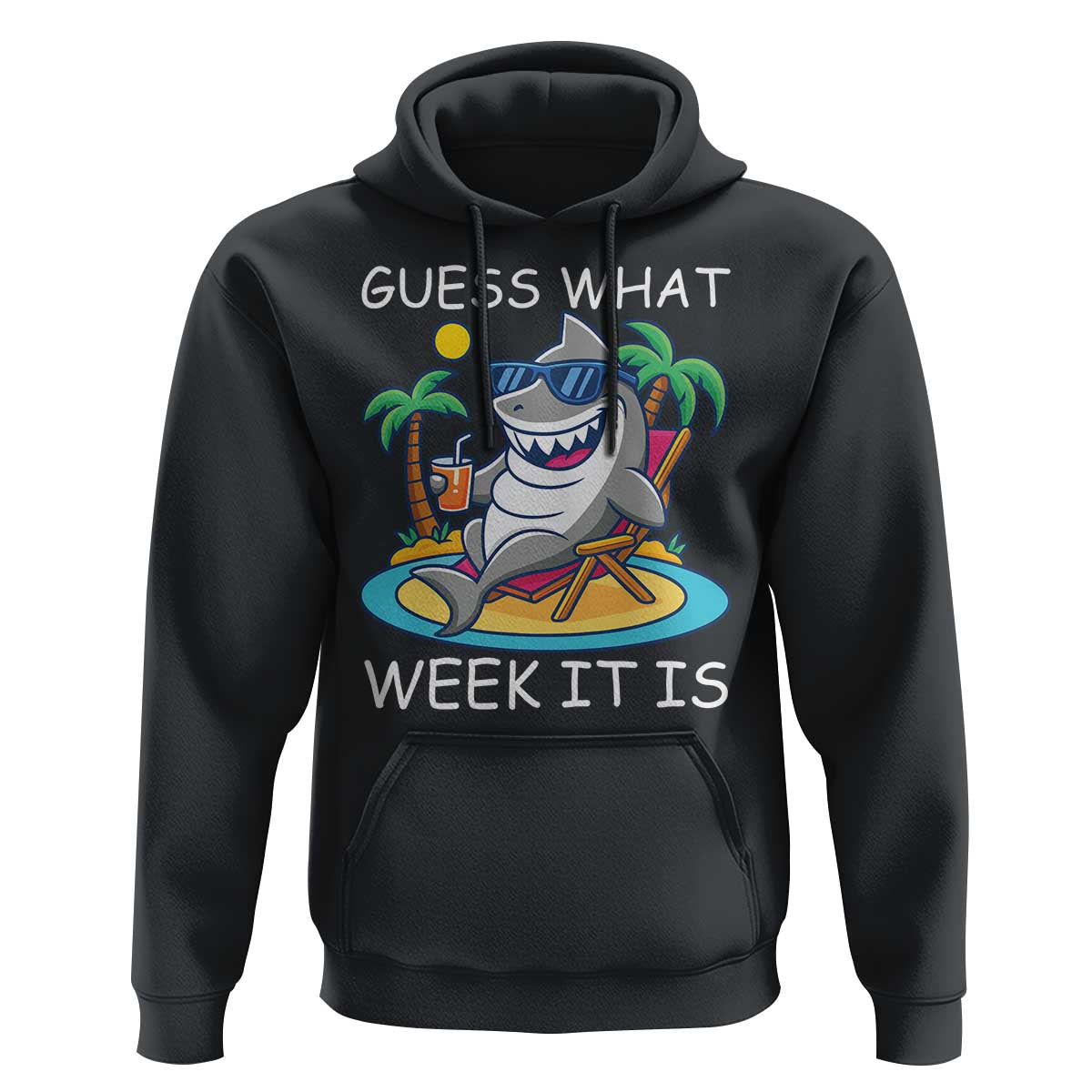 Funny Shark Lover Week Hoodie Week Guess What Week It Is Summer Beach - Wonder Print Shop
