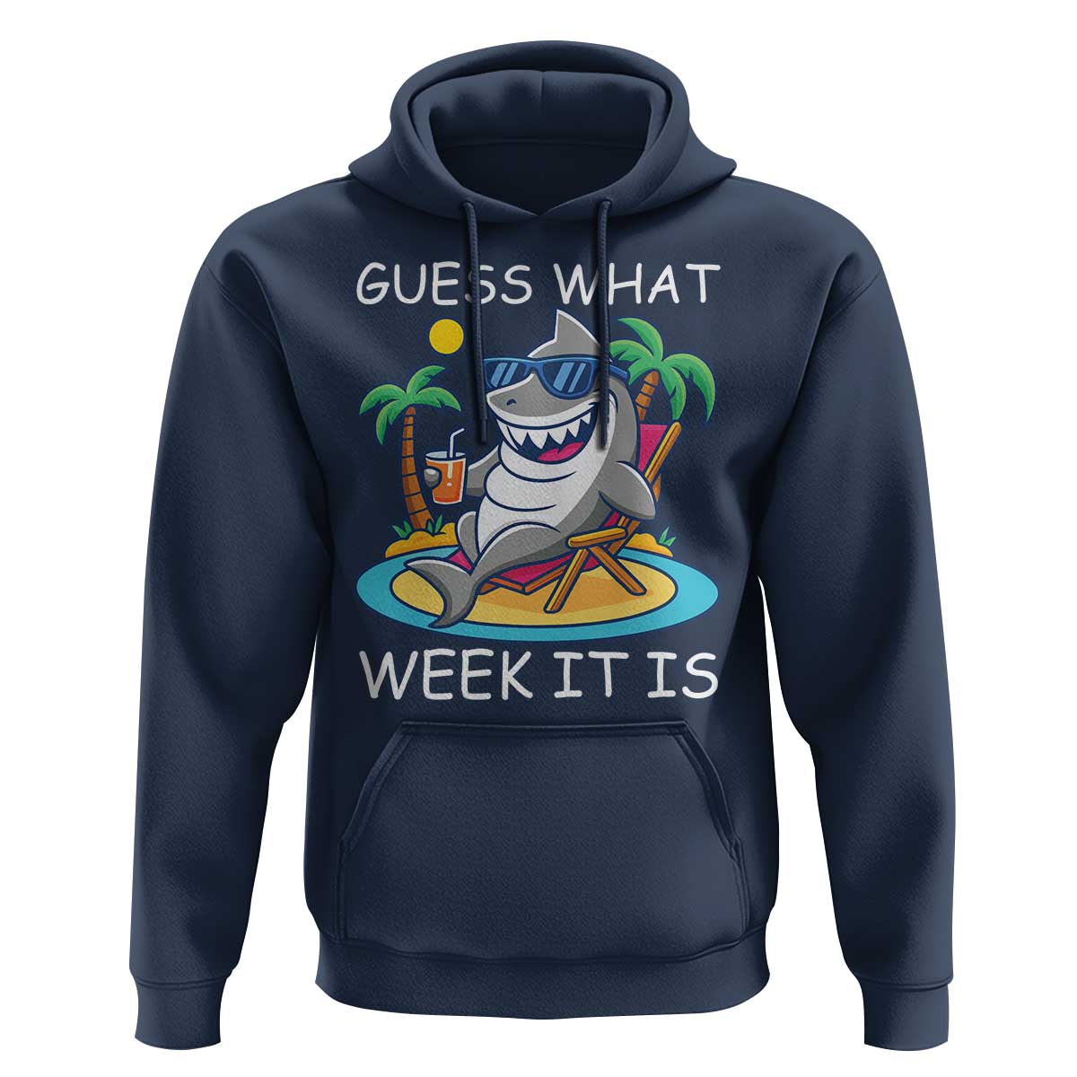 Funny Shark Lover Week Hoodie Week Guess What Week It Is Summer Beach - Wonder Print Shop