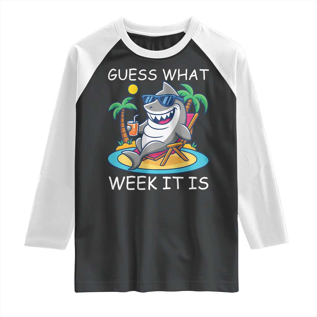 Funny Shark Lover Week Raglan Shirt Week Guess What Week It Is Summer Beach - Wonder Print Shop