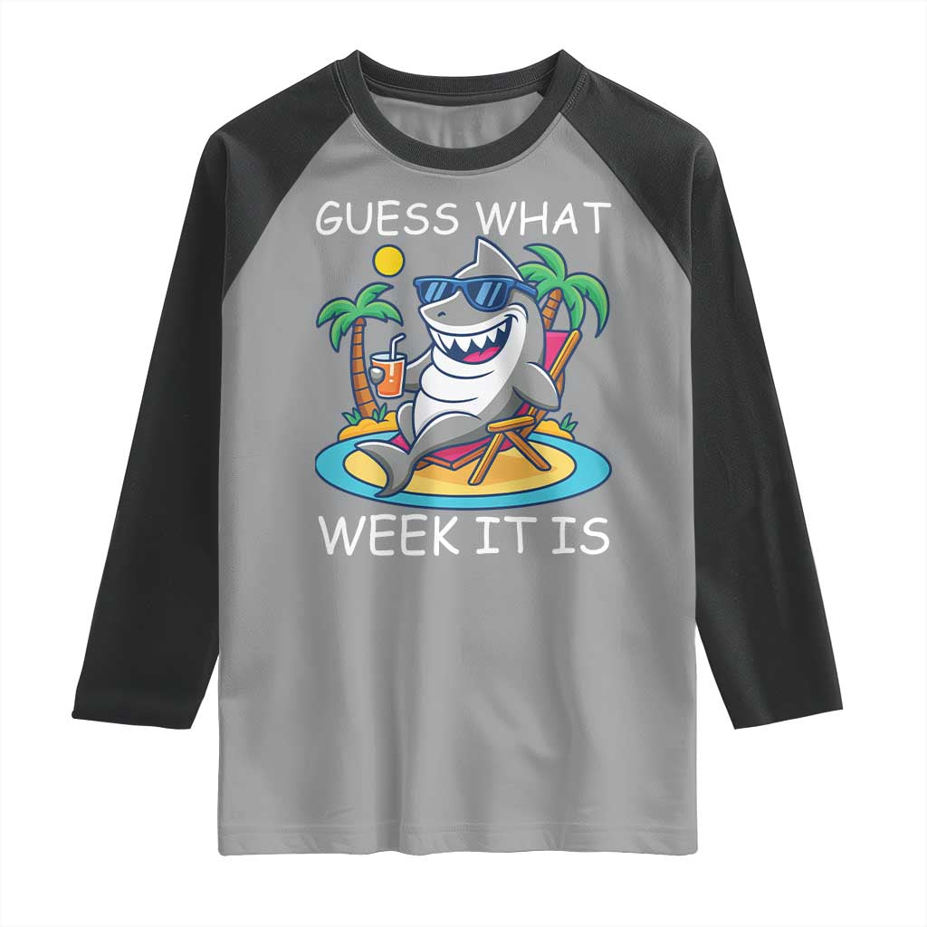 Funny Shark Lover Week Raglan Shirt Week Guess What Week It Is Summer Beach - Wonder Print Shop