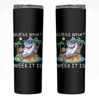 Funny Shark Lover Week Skinny Tumbler Week Guess What Week It Is Summer Beach - Wonder Print Shop