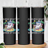Funny Shark Lover Week Skinny Tumbler Week Guess What Week It Is Summer Beach - Wonder Print Shop
