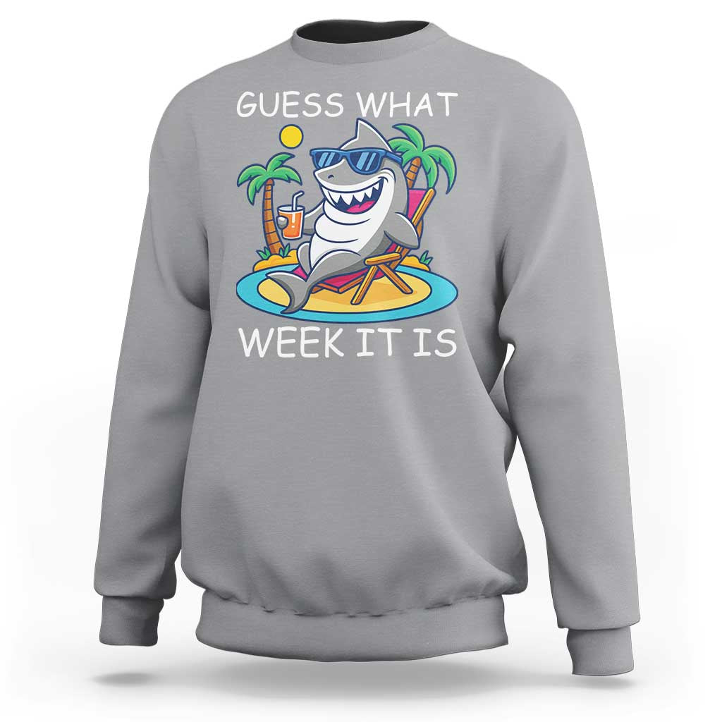 Funny Shark Lover Week Sweatshirt Week Guess What Week It Is Summer Beach - Wonder Print Shop
