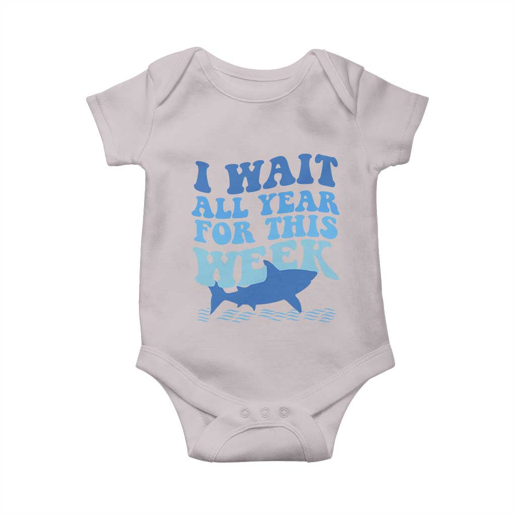 Funny Shark Lover Week Baby Onesie I Wait All Year For This Week Ocean - Wonder Print Shop