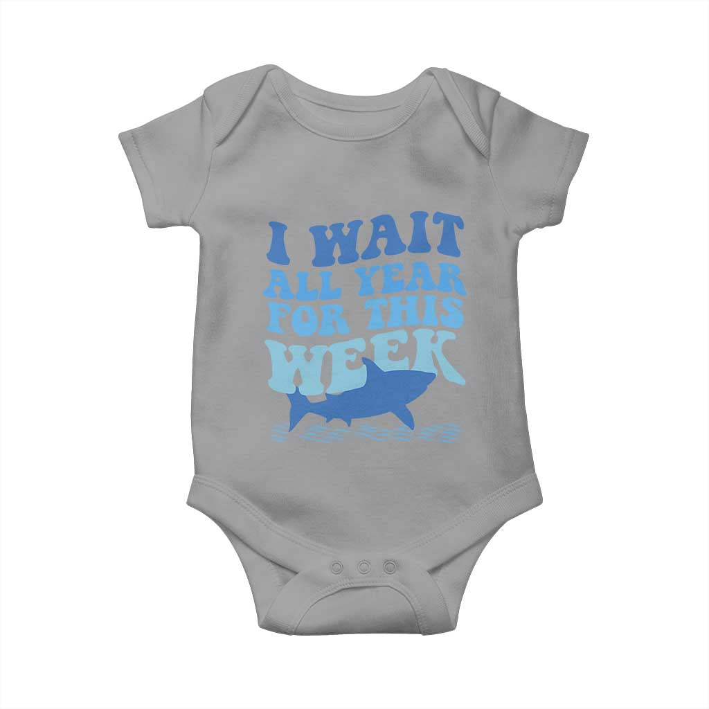 Funny Shark Lover Week Baby Onesie I Wait All Year For This Week Ocean - Wonder Print Shop