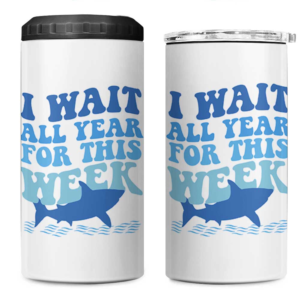 Funny Shark Lover Week 4 in 1 Can Cooler Tumbler I Wait All Year For This Week Ocean - Wonder Print Shop