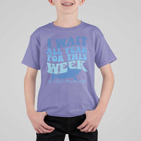 Funny Shark Lover Week T Shirt For Kid I Wait All Year For This Week Ocean - Wonder Print Shop