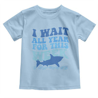 Funny Shark Lover Week Toddler T Shirt I Wait All Year For This Week Ocean - Wonder Print Shop