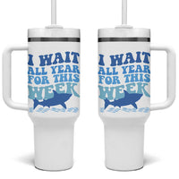 Funny Shark Lover Week Tumbler With Handle I Wait All Year For This Week Ocean - Wonder Print Shop