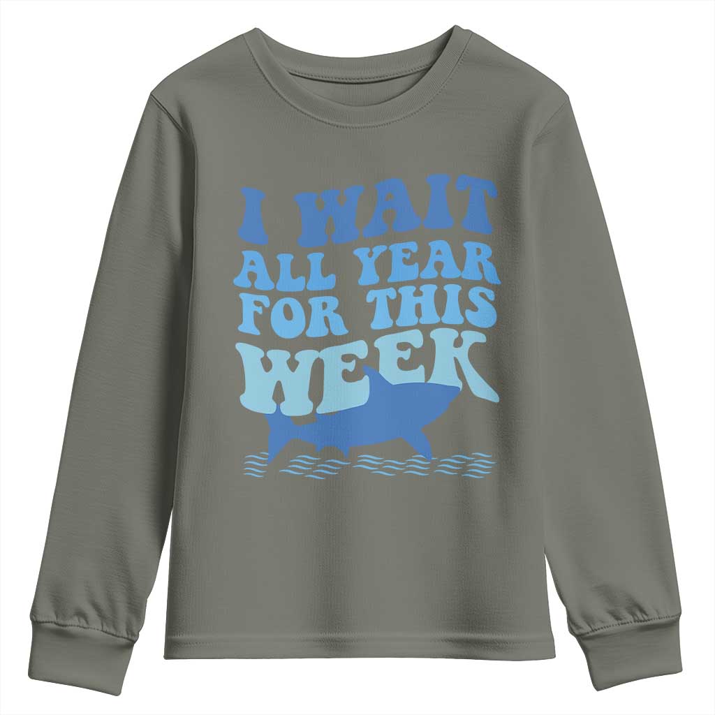 Funny Shark Lover Week Youth Sweatshirt I Wait All Year For This Week Ocean - Wonder Print Shop