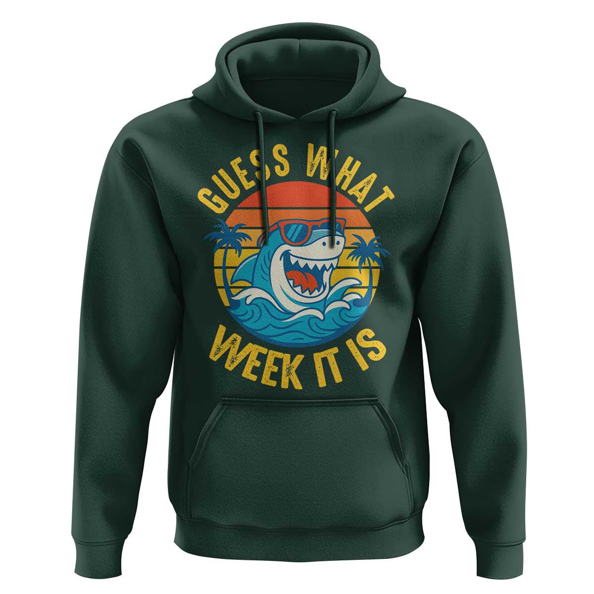 Funny Shark Lover Week Hoodie Guess What Week It Is Ocean Wildlife Retro Sunset - Wonder Print Shop