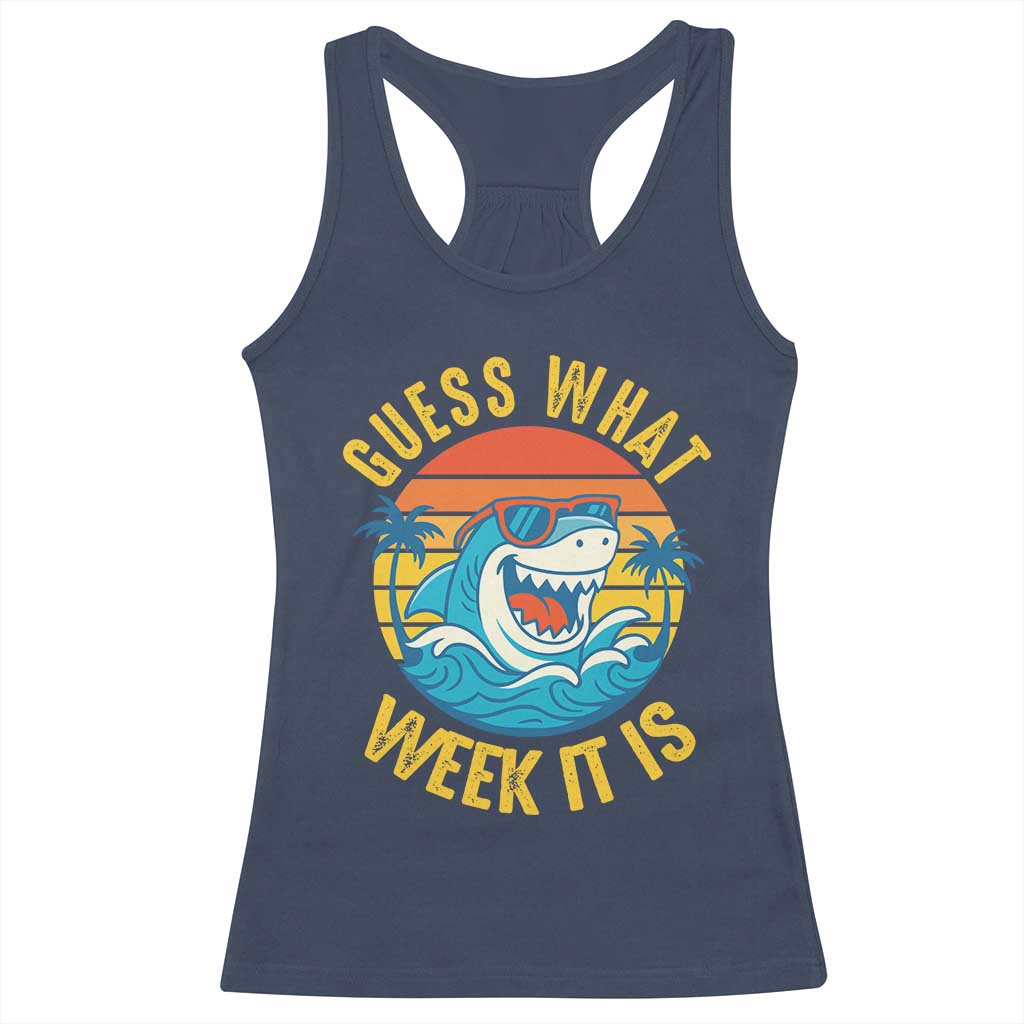 Funny Shark Lover Week Racerback Tank Top Guess What Week It Is Ocean Wildlife Retro Sunset - Wonder Print Shop