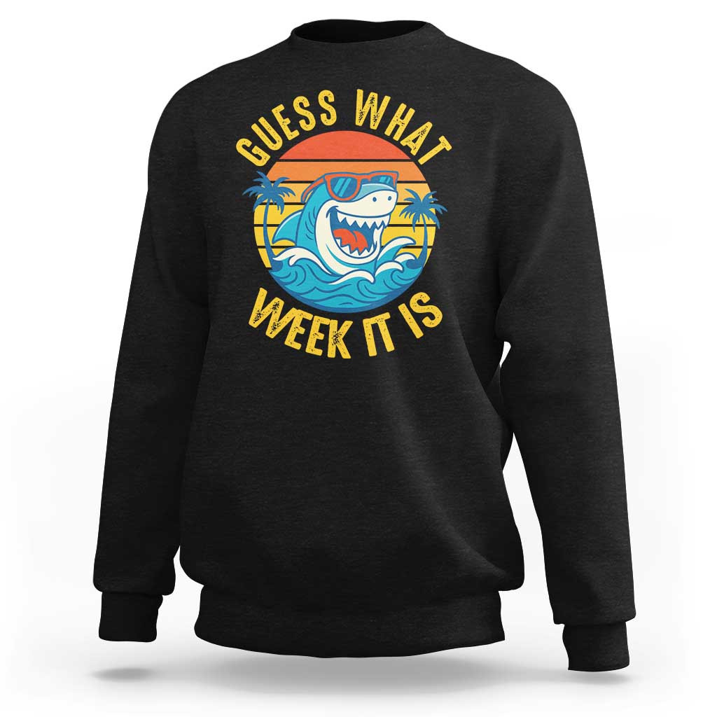 Funny Shark Lover Week Sweatshirt Guess What Week It Is Ocean Wildlife Retro Sunset - Wonder Print Shop
