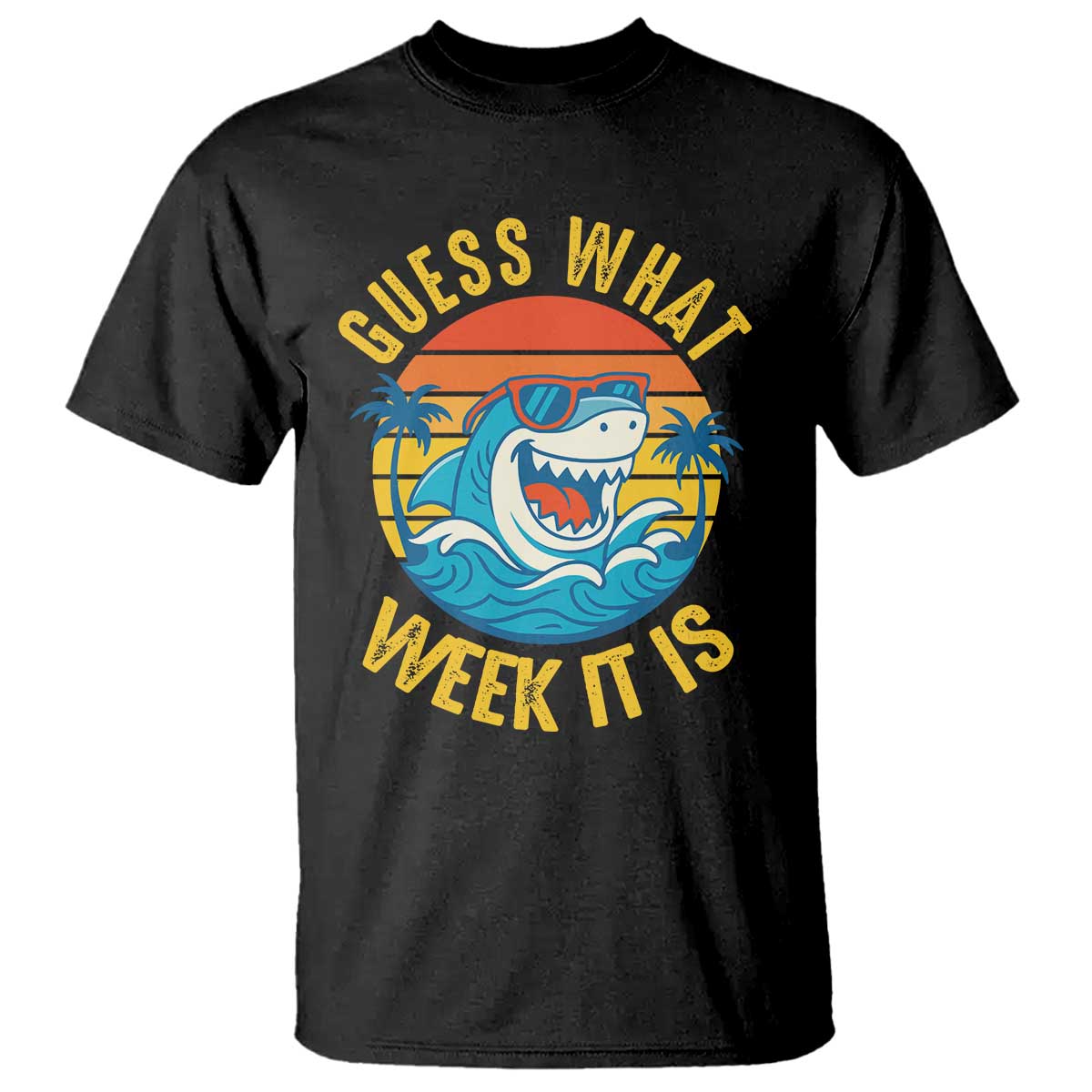 Funny Shark Lover Week T Shirt Guess What Week It Is Ocean Wildlife Retro Sunset - Wonder Print Shop