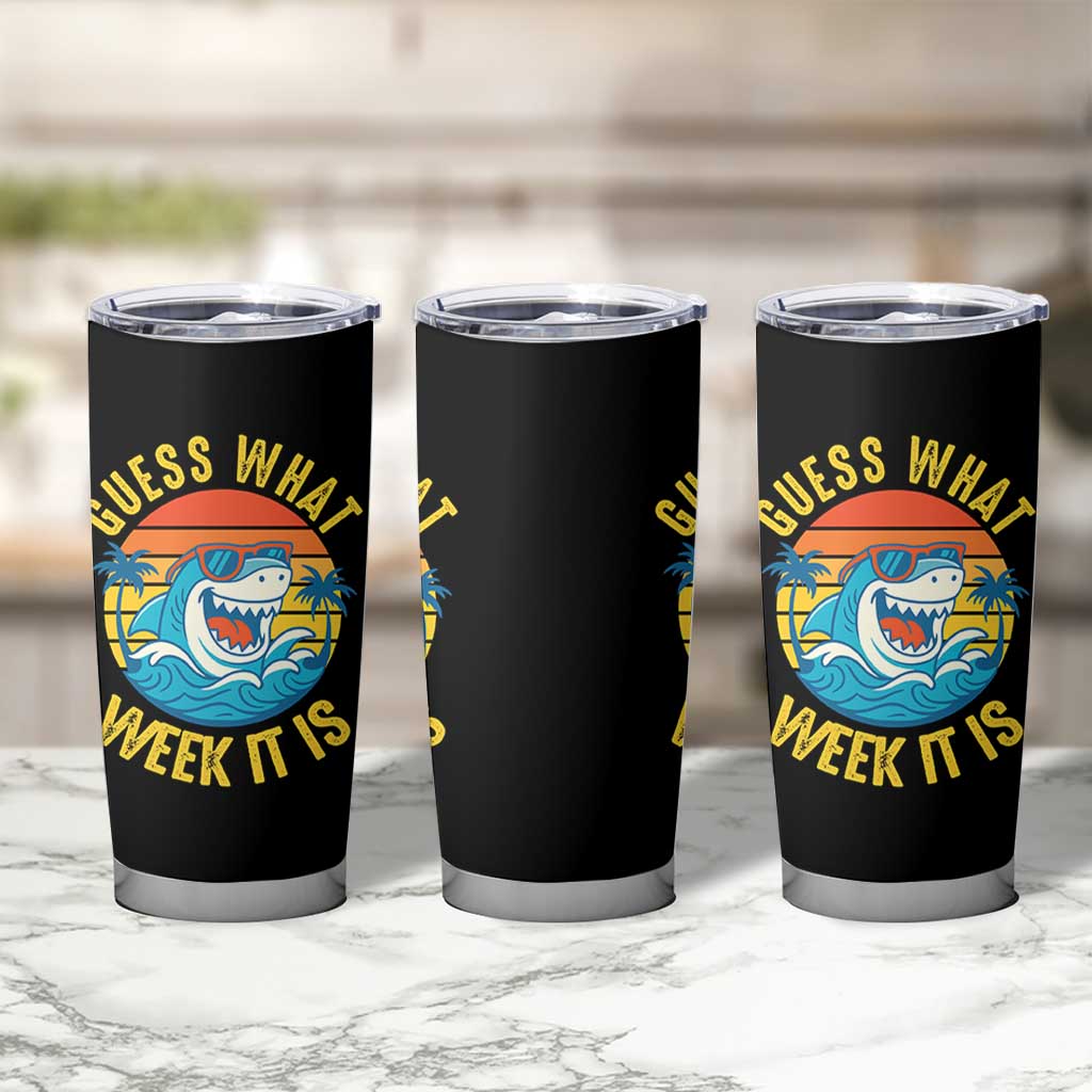 Funny Shark Lover Week Tumbler Cup Guess What Week It Is Ocean Wildlife Retro Sunset - Wonder Print Shop