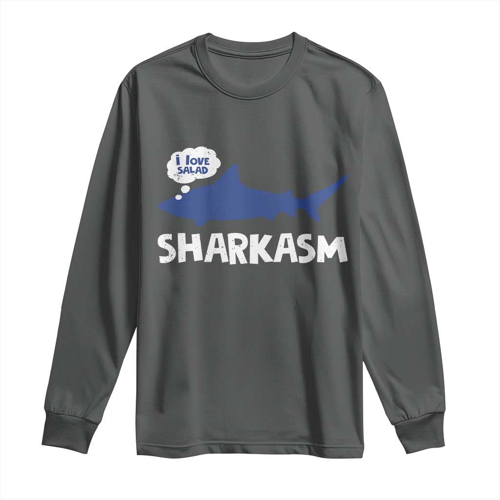 Funny Shark Sarcasm Long Sleeve Shirt Shark Sharkasm Marine Biology Vintage - Wonder Print Shop