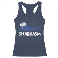 Funny Shark Sarcasm Racerback Tank Top Shark Sharkasm Marine Biology Vintage - Wonder Print Shop