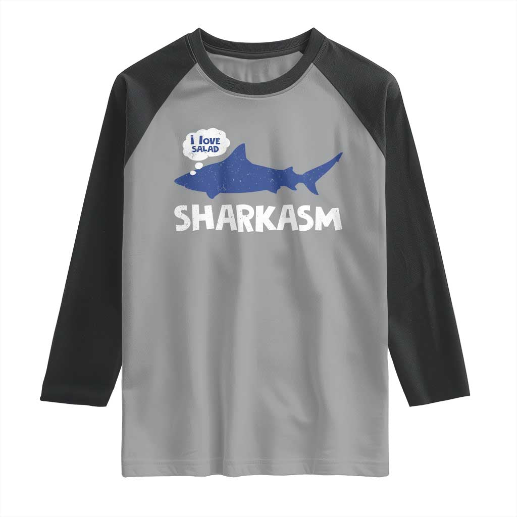 Funny Shark Sarcasm Raglan Shirt Shark Sharkasm Marine Biology Vintage - Wonder Print Shop