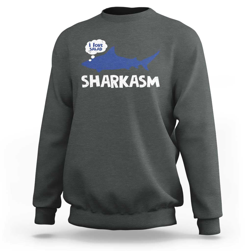 Funny Shark Sarcasm Sweatshirt Shark Sharkasm Marine Biology Vintage - Wonder Print Shop