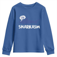 Funny Shark Sarcasm Youth Sweatshirt Shark Sharkasm Marine Biology Vintage - Wonder Print Shop