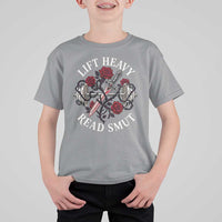 Lift Heavy Read Smut Funny Bookish Fitness T Shirt For Kid Vintage Gothic Dagger Roses Weightlifting Spicy Romance Book Lover