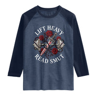Lift Heavy Read Smut Funny Bookish Fitness Raglan Shirt Vintage Gothic Dagger Roses Weightlifting Spicy Romance Book Lover
