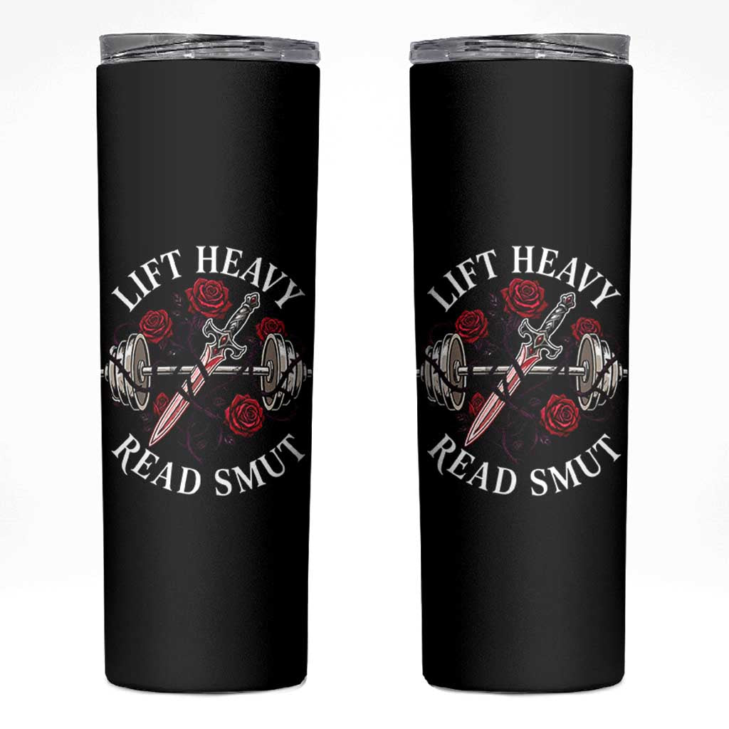 Lift Heavy Read Smut Funny Bookish Fitness Skinny Tumbler Vintage Gothic Dagger Roses Weightlifting Spicy Romance Book Lover