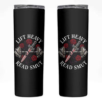 Lift Heavy Read Smut Funny Bookish Fitness Skinny Tumbler Vintage Gothic Dagger Roses Weightlifting Spicy Romance Book Lover