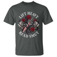 Lift Heavy Read Smut Funny Bookish Fitness T Shirt Vintage Gothic Dagger Roses Weightlifting Spicy Romance Book Lover