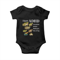I Have ADHD Attention Deficit Hold up is Dat a Frog Baby Onesie Funny Neurodiversity Humor Frogs Lover Meme