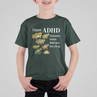 I Have ADHD Attention Deficit Hold up is Dat a Frog T Shirt For Kid Funny Neurodiversity Humor Frogs Lover Meme