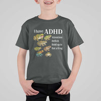 I Have ADHD Attention Deficit Hold up is Dat a Frog T Shirt For Kid Funny Neurodiversity Humor Frogs Lover Meme