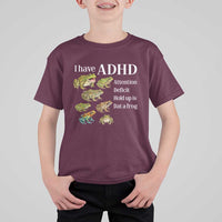 I Have ADHD Attention Deficit Hold up is Dat a Frog T Shirt For Kid Funny Neurodiversity Humor Frogs Lover Meme