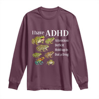 I Have ADHD Attention Deficit Hold up is Dat a Frog Long Sleeve Shirt Funny Neurodiversity Humor Frogs Lover Meme